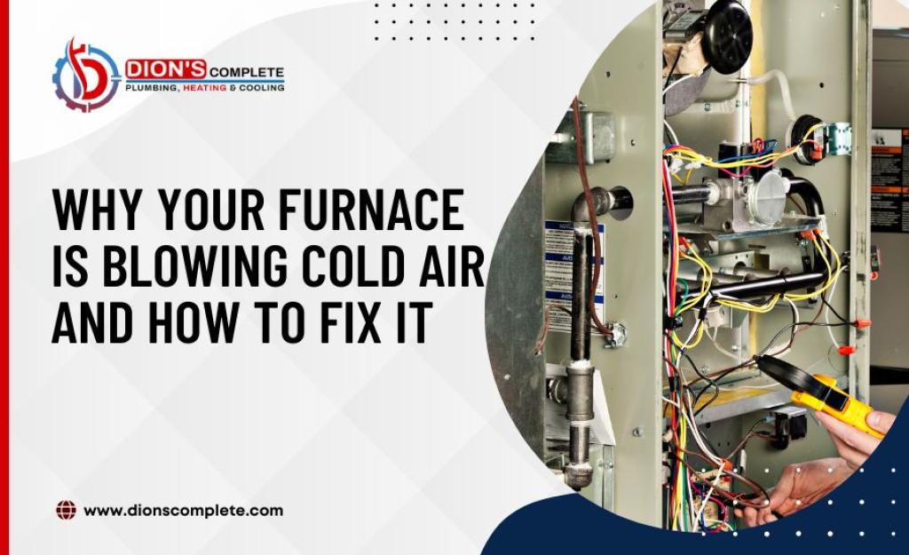 How to Prevent Your Furnace from Blowing Cold Air This Winter