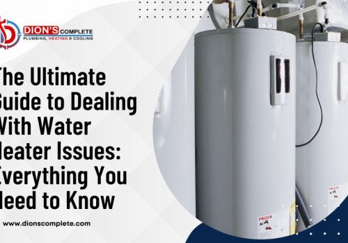 The Ultimate Guide to Dealing With Water Heater Issues Everything You Need to Know